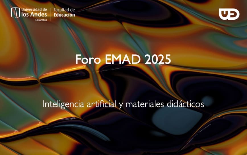 Emad Rrf Sesión discusión Panel 1 Foro EMAD 2025 | UED | Uniandes